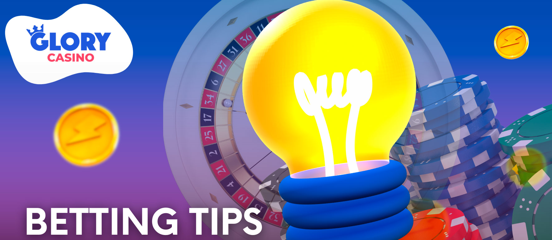 Tips at Glory Casino