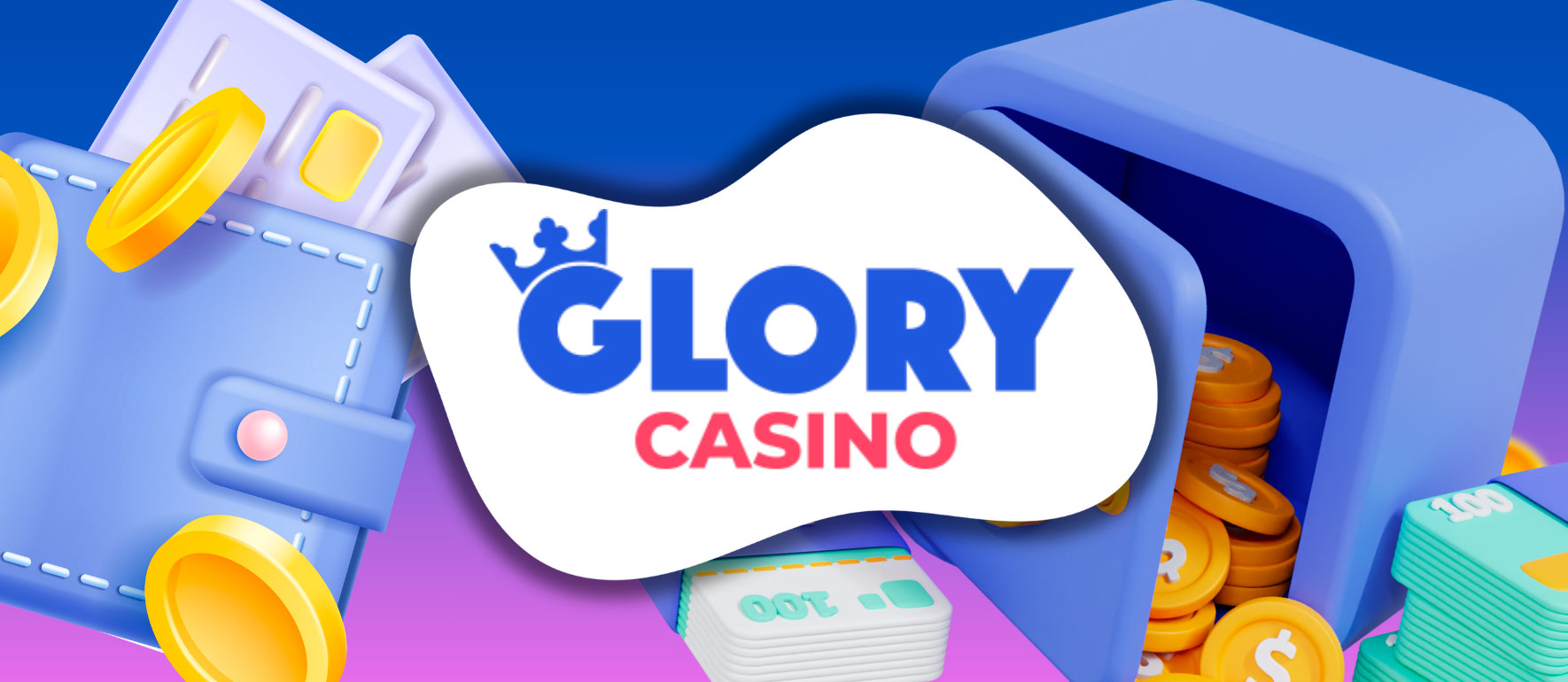 Financial transactions with Glory Casino