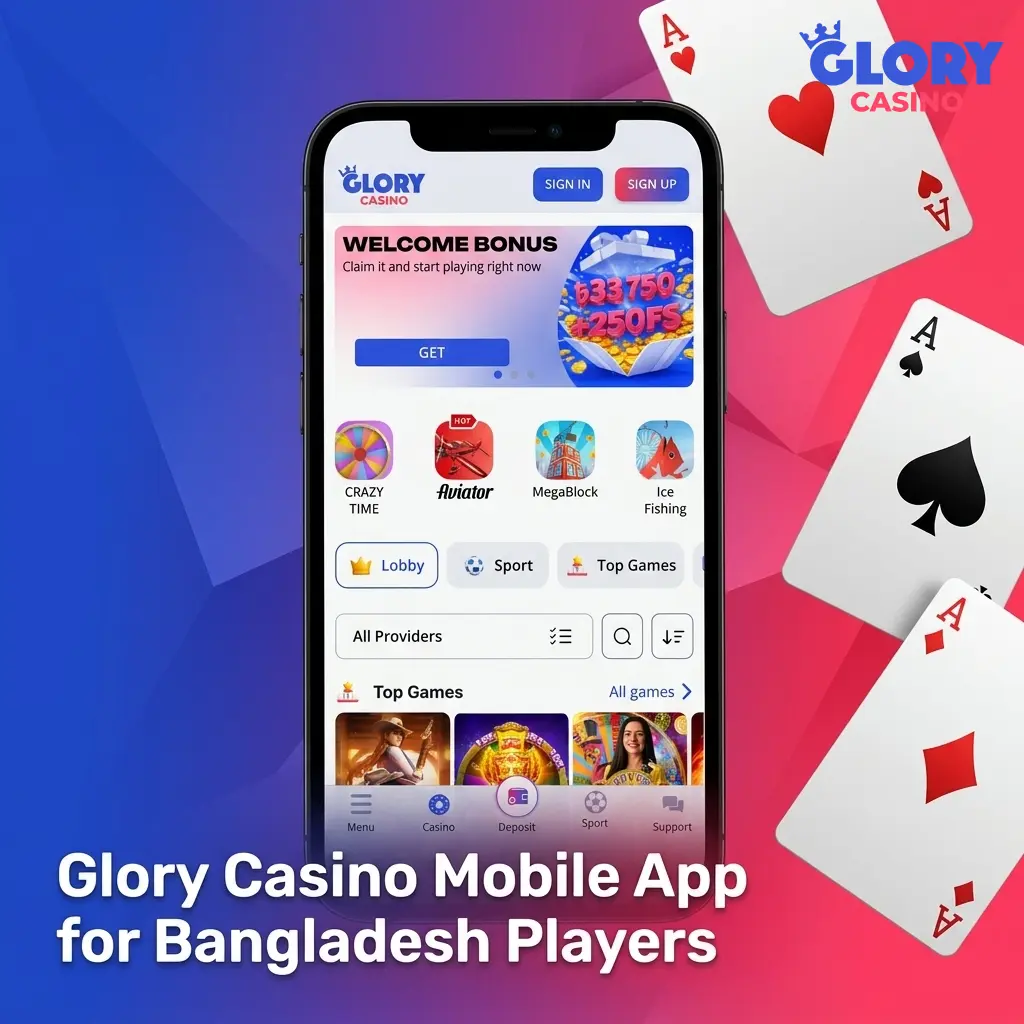 Glory Casino mobile app for Bangladesh players on Android and iOS with BKash Nagad payments and 5000 casino games